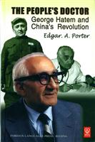 The Peopis Doctor（人民的大夫马海德和中国革命）