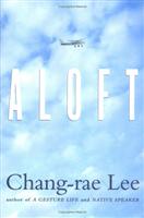 aloft chang-rae lee