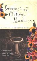 summer of glorious madness