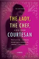 the lady the chef and the sourtesan