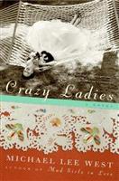 crazy ladies michael lee west