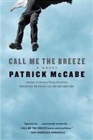 call me the breeze