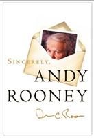 Sincerely, Andy Rooney