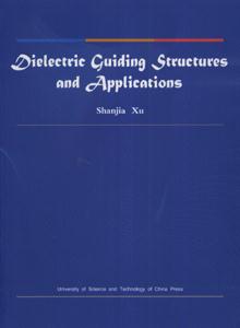 Dielectric Guiding Structures and Applications