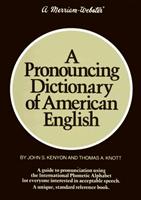 A Pronouncing Dictionary of american English