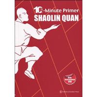 10-Minute Primer SHAOLIN QUAN