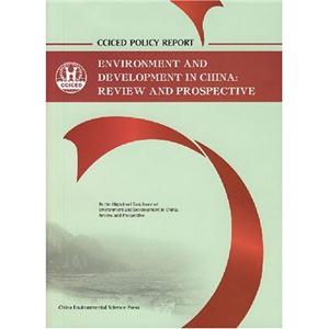 ENVIR ONMENT AND DEVELOPMENT IN CHINA:REVIEW AND P