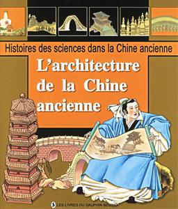 Histoires des sciences dans la chine ancienne Larchitecture