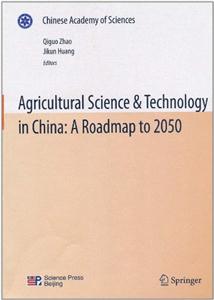 Agricultural Science & Technology in China:A Roadmap to 2050