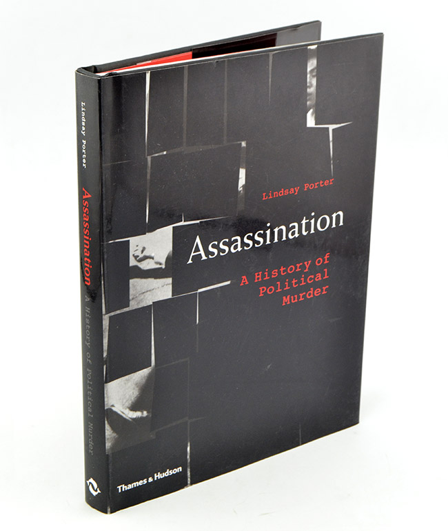 Assassination:A History of Political Murder