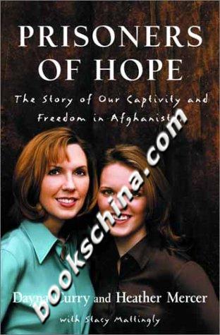 Prisoners of Hope: the Story of Our Captivity and Escape in