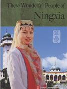 These Wonderful People of Ningxia