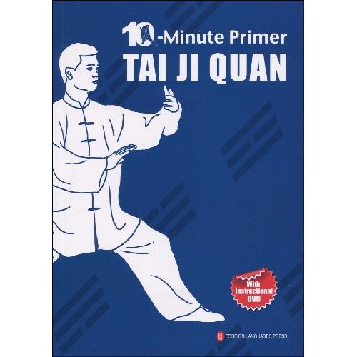 10-Minute Primer TAI JI QUAN