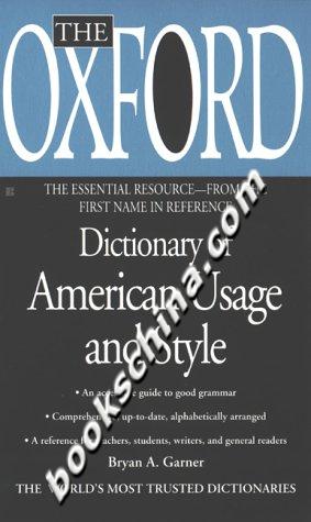 THE OXFORD Dictionary of American Usage and Style