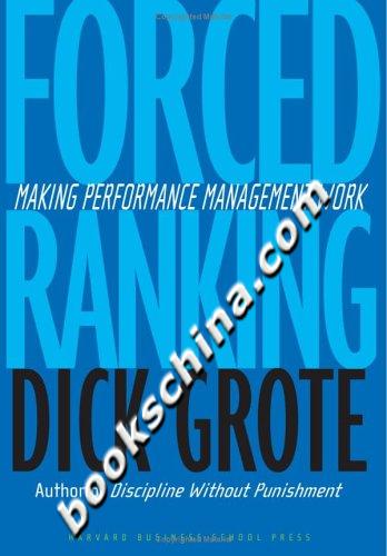 FORCED RANKING MAKING PERFORMANCE MANAGEMENT WORK